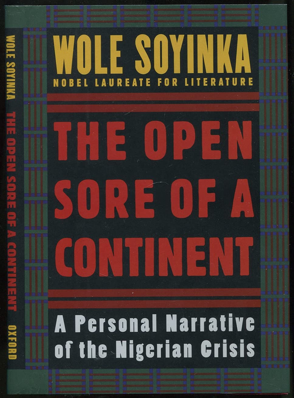 The Open Sore Of A Continent: A Personal Narrative of the Nigerian Crisis